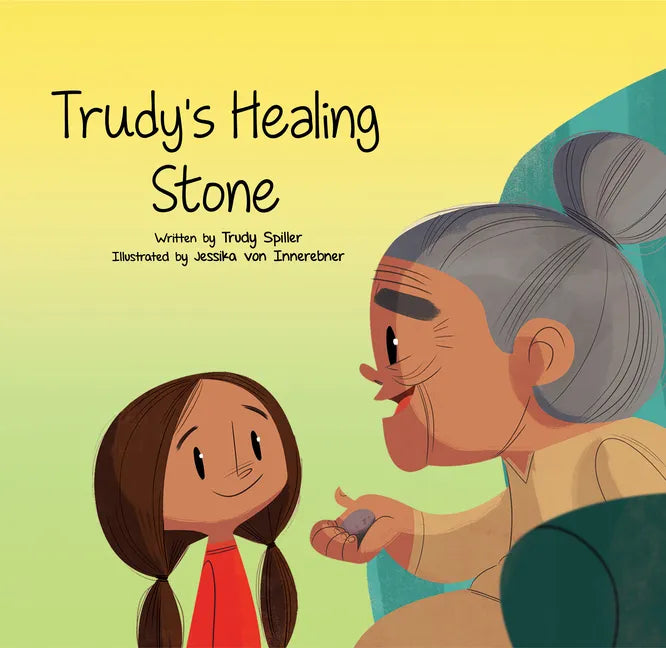 Trudy's Healing Stone - Hardcover