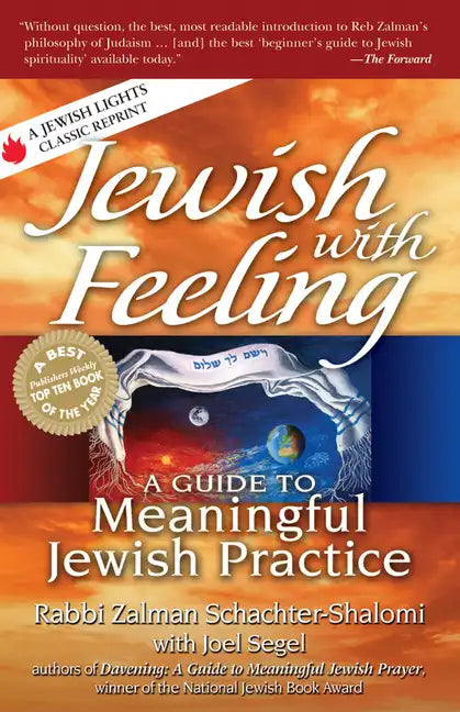 Jewish with Feeling: A Guide to Meaningful Jewish Practice - Paperback