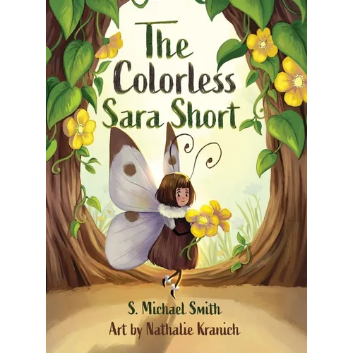 The Colorless Sara Short - Hardcover
