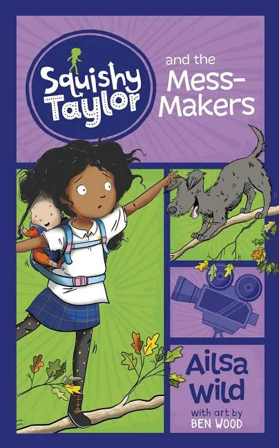 Squishy Taylor and the Mess Makers - Paperback