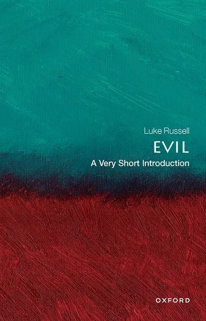 Evil: A Very Short Introduction - Paperback