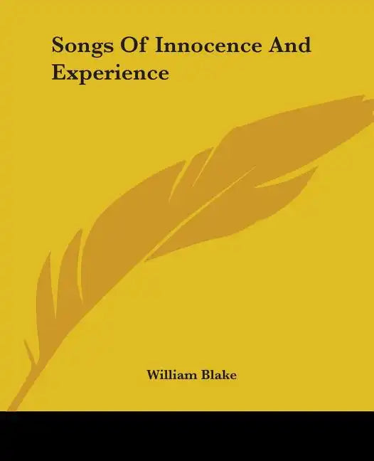 Songs of Innocence and Experience - Paperback