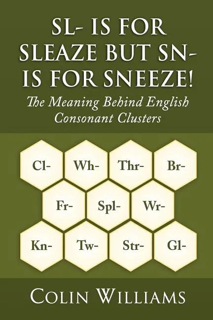 Sl- is for Sleaze but Sn- is for Sneeze! - Paperback