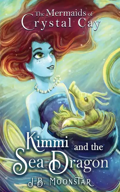 Kimmi and the Sea Dragon - Paperback