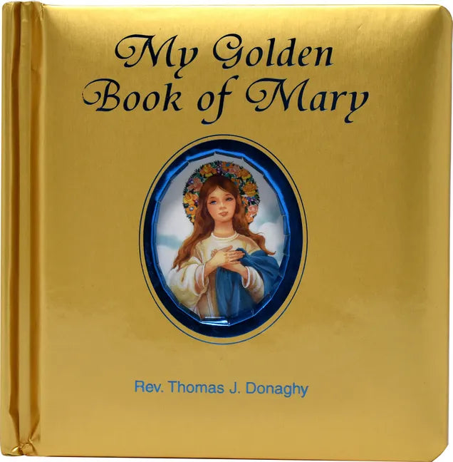 My Golden Book of Mary - Board Book
