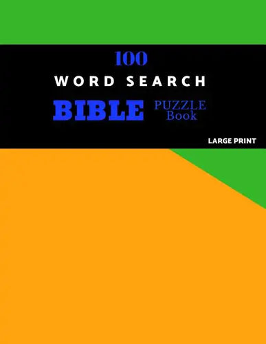 100 Word Search Bible Puzzle Book Large Print: Brain Challenging Bible Puzzles For Hours Of Fun - Paperback