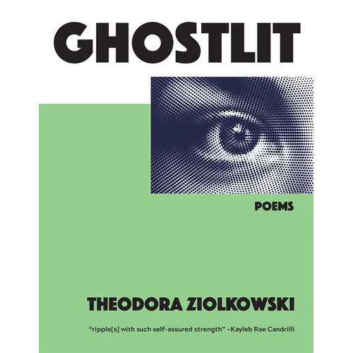 Ghostlit: Poems Volume 34 - Paperback