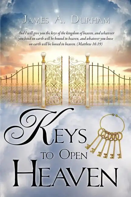 Keys to Open Heaven - Paperback
