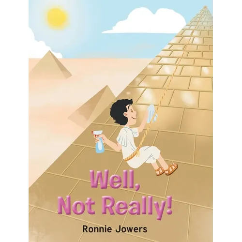 Well, Not Really! - Hardcover