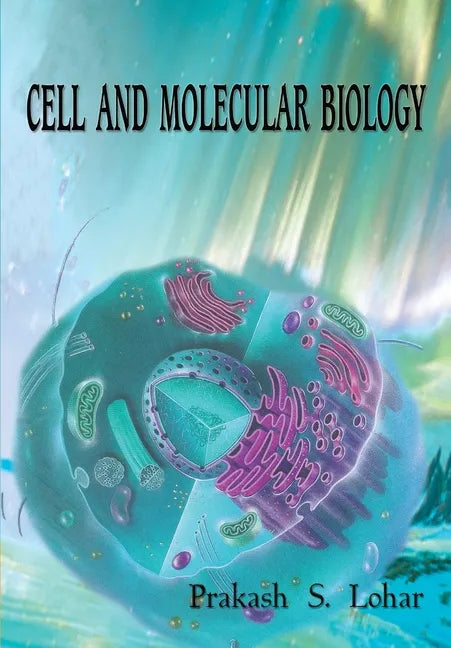 Cell and Molecular Biology - Paperback