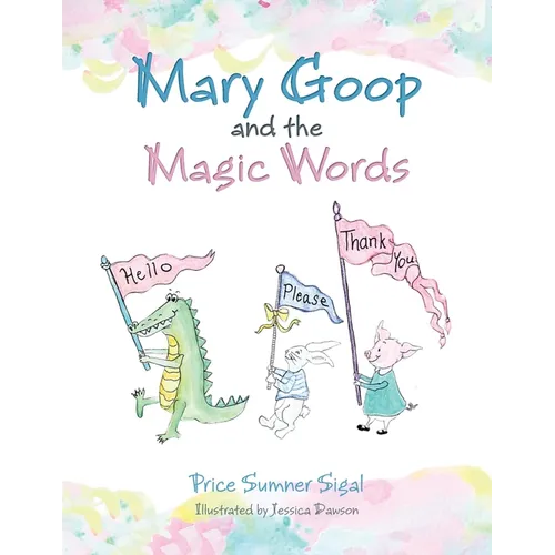 Mary Goop and the Magic Words - Paperback
