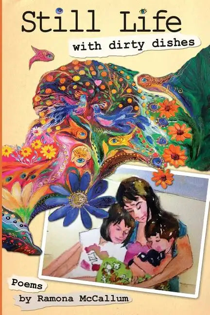 Still Life with Dirty Dishes: Poems - Paperback