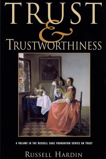 Trust and Trustworthiness - Paperback