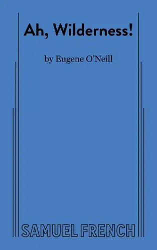 Ah, Wilderness! - Hardcover