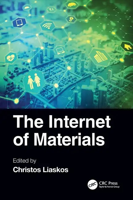 The Internet of Materials - Paperback