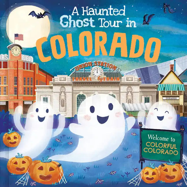 A Haunted Ghost Tour in Colorado - Hardcover