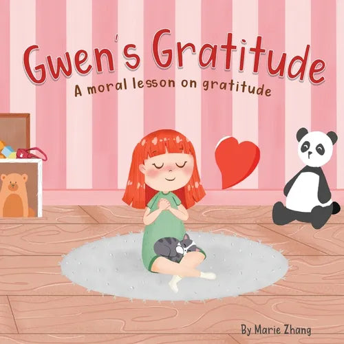 Gwen's Gratitude: A Moral Lesson on Gratitude - Paperback