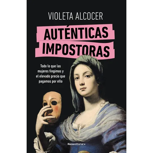 Auténticas Impostoras / Authentic Impostors - Paperback