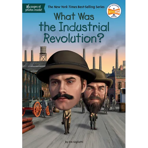 What Was the Industrial Revolution? - Paperback