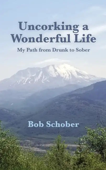 Uncorking A Wonderful Life - Paperback