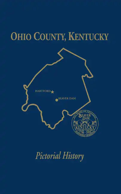 Ohio Co, KY: Pictorial History, Vol I - Paperback