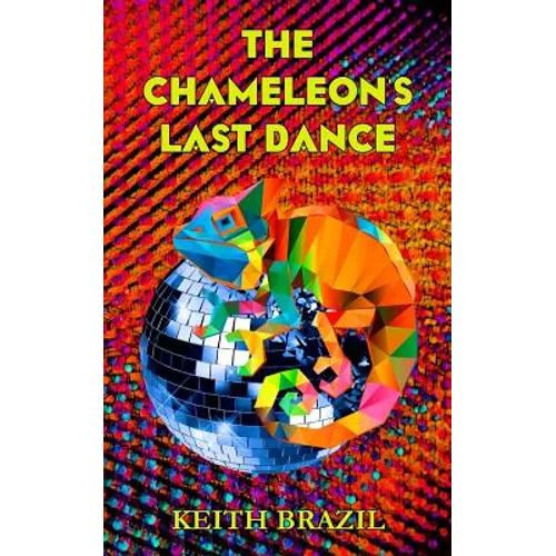 The Chameleon's Last Dance - Paperback