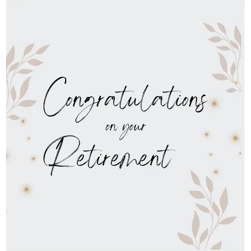 Congratulations on Your Retirement - Hardcover