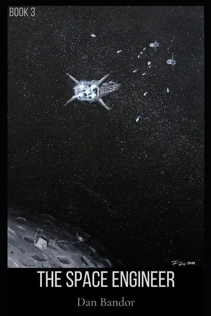 The Space Engineer: Book 3 - Paperback