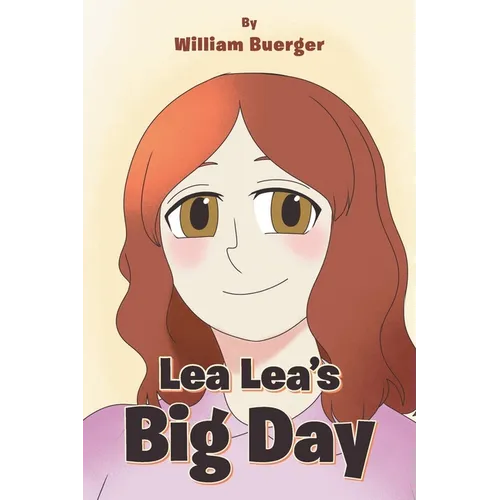 Lea Lea's Big Day - Paperback