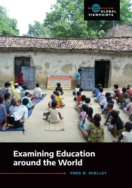 Examining Education around the World - Hardcover
