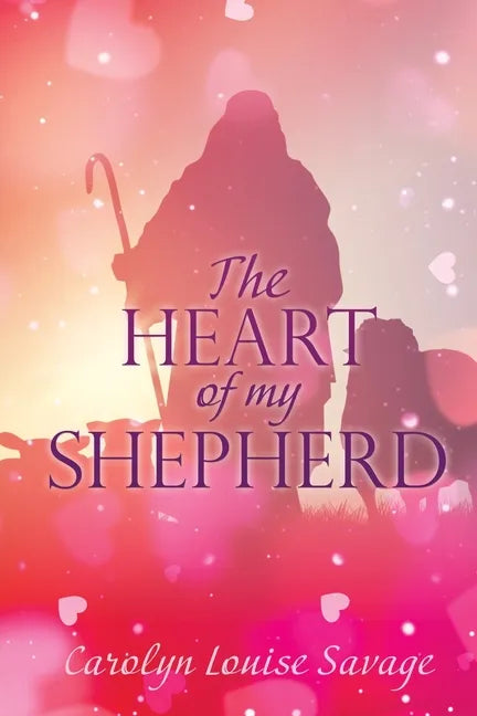 The Heart of My Shepherd - Paperback