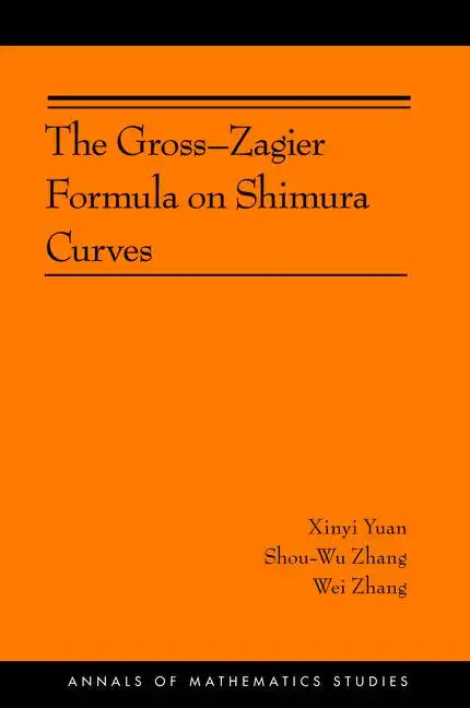 The Gross-Zagier Formula on Shimura Curves - Paperback