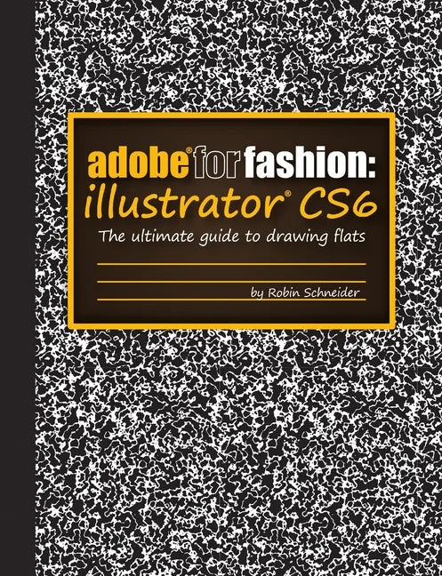 Adobe for Fashion: Illustrator CS6 - Paperback