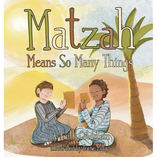 Matzah Means So Many Things - Hardcover