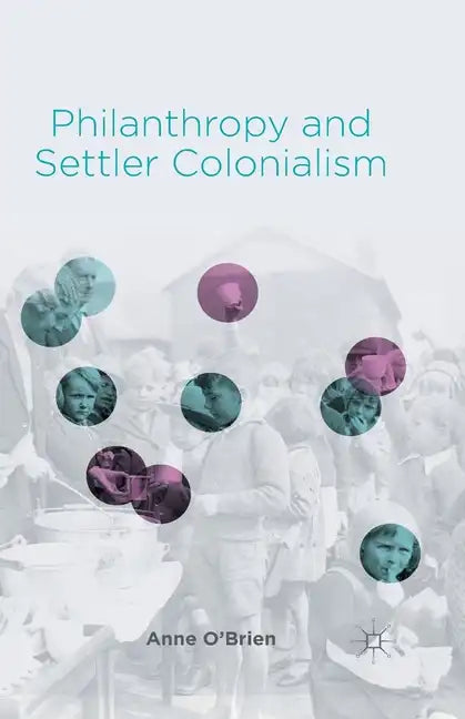 Philanthropy and Settler Colonialism - Paperback