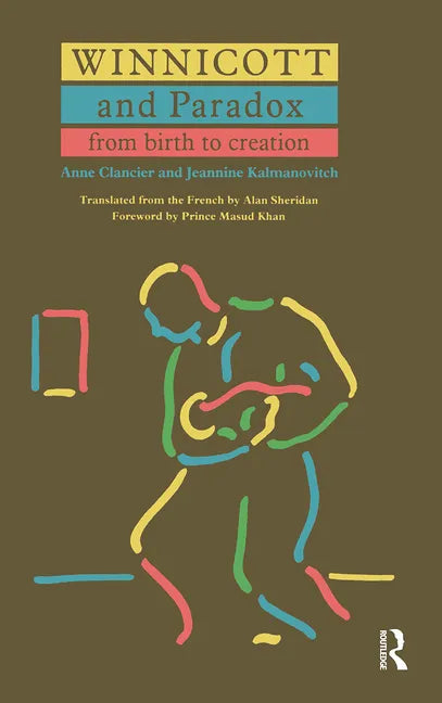 Winnicott and Paradox: From Birth to Creation - Paperback