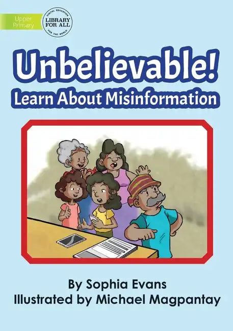 Unbelievable! Learn About Misinformation - Paperback