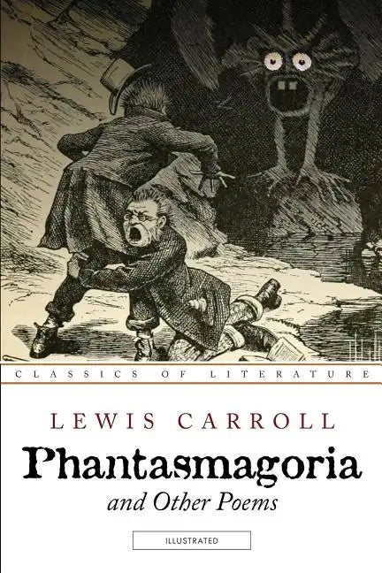 Phantasmagoria and Other Poems: Illustrated - Paperback