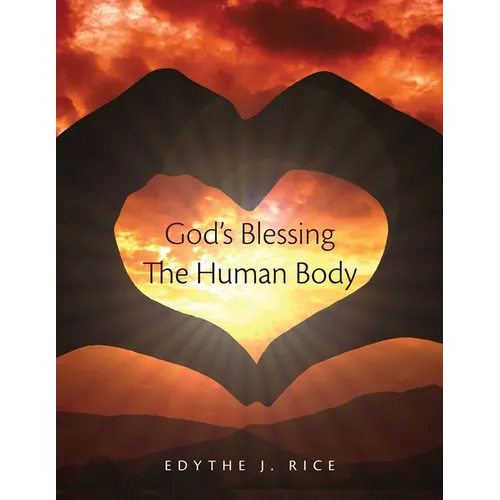 God's Blessing The Human Body - Paperback