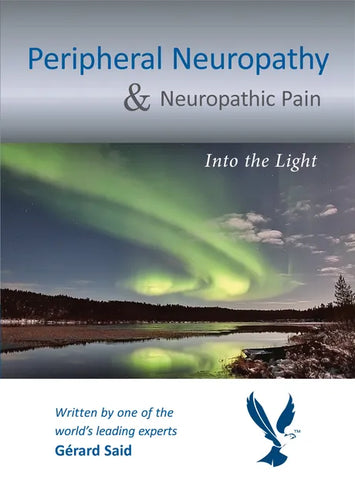 Peripheral Neuropathy & Neuropathic Pain: Into the Light - Paperback