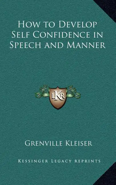 How to Develop Self Confidence in Speech and Manner - Hardcover