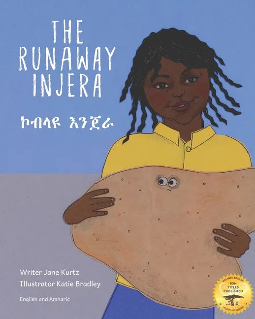 The Runaway Injera: An Ethiopian Fairy Tale in Amharic and English - Paperback