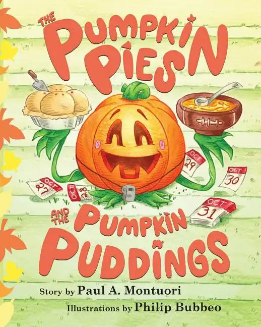 The Pumpkin Pies and The Pumpkin Puddings - Paperback