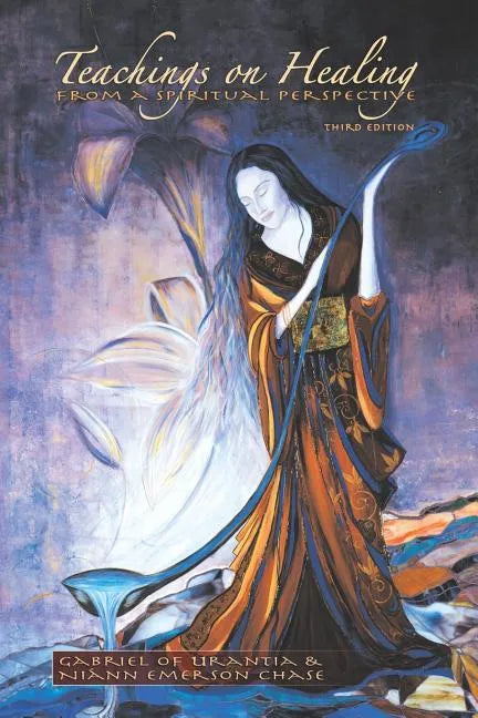 Teachings on Healing from a Spiritual Perspective - Paperback