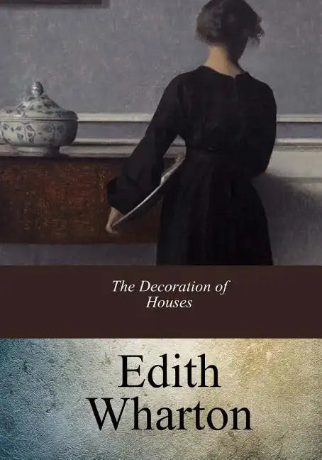 The Decoration of Houses - Paperback
