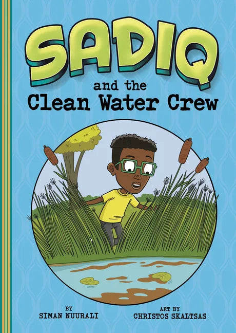 Sadiq and the Clean Water Crew - Hardcover