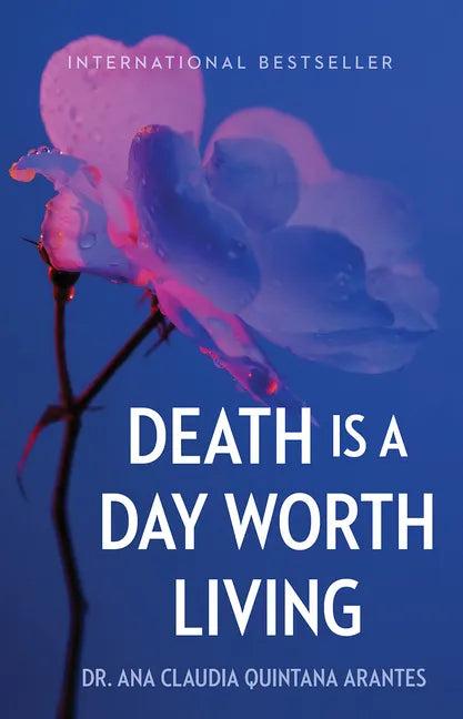 Death Is a Day Worth Living - Hardcover