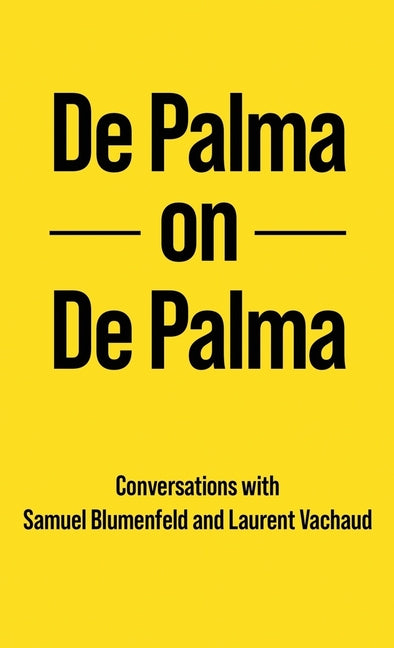 De Palma on De Palma - Paperback