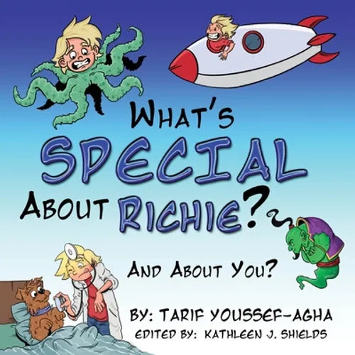 What's SPECIAL About Richie? And About you. - Paperback