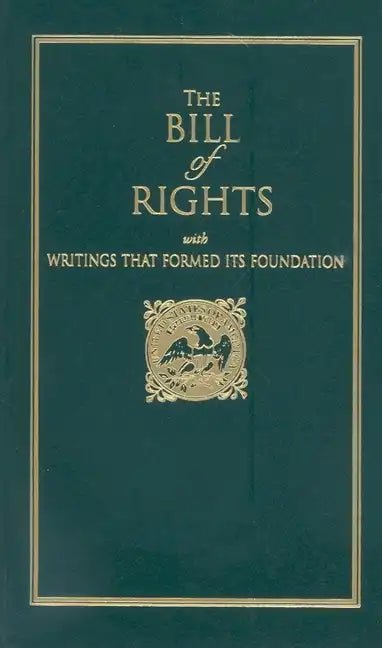 Bill of Rights - Hardcover